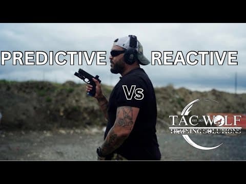 PREDICTIVE Vs. REACTIVE SHOOTING — Tac Wolf training video